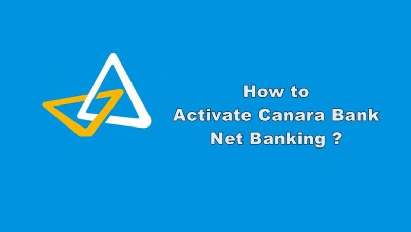Canara Bank net banking 2021: How To Use Canara Bank Banking