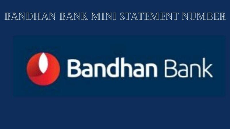 Bandhan Bank Balance Enquiry Number 2021 by Missed Call, SMS