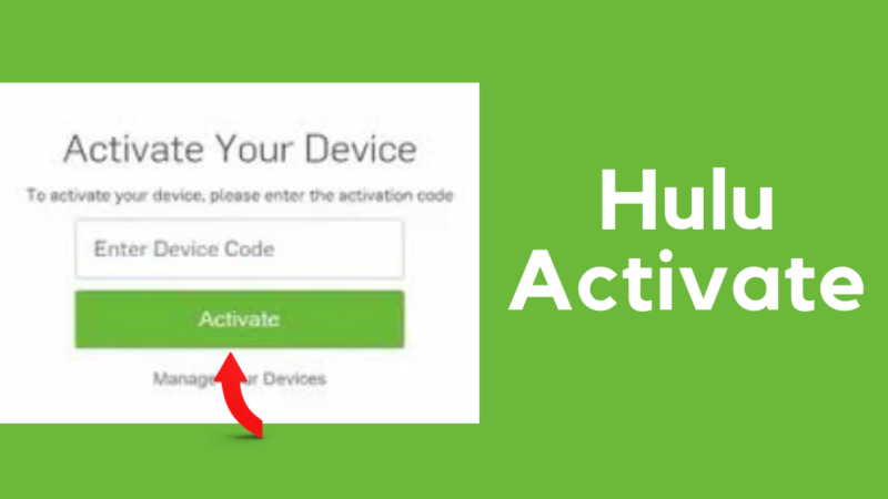 How to active Hulu on your device using hulu.com/activate