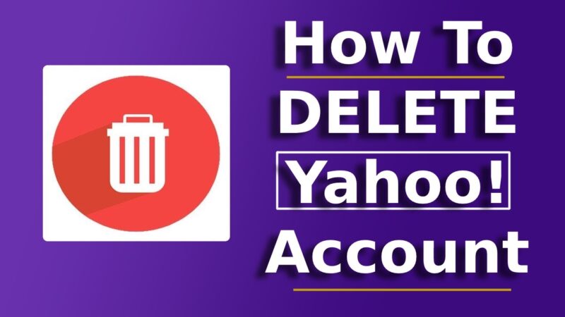 A Fully-Featured Guide on Deleting Yahoo Email Account Permanently